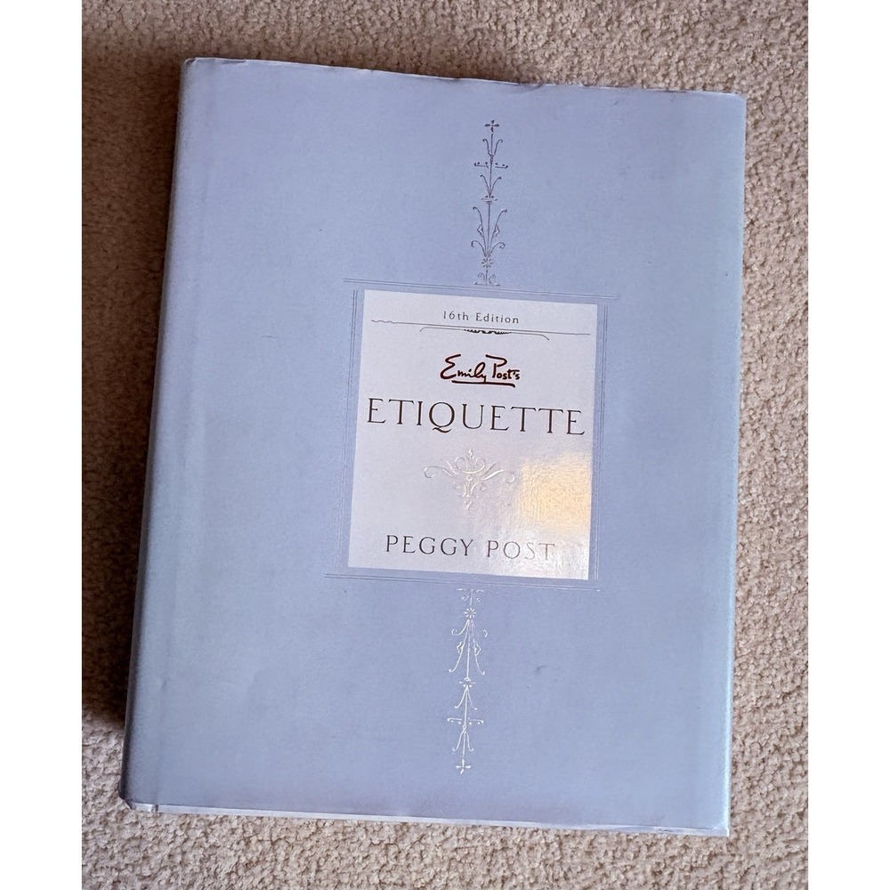 Emily Post's Etiquette 16th Edition Hardcover by Peggy Post
